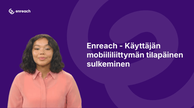 e4e-Mobiililiittymn-tilapinen-sulkeminen