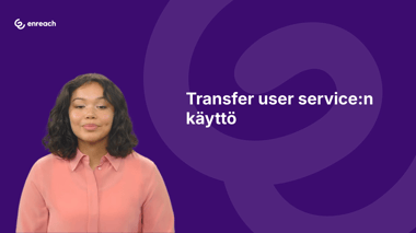e4e-Transfer-user-servicen-kytt