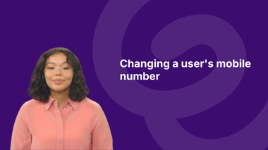 e4e-changing-a-users-mobile-number