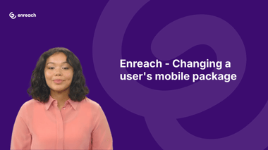 e4e-changing-a-users-mobile-package