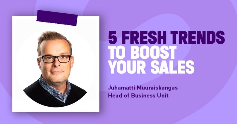 Latest trends to boost your sales