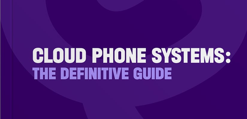 Cloud Phone System - The Definitive Guide